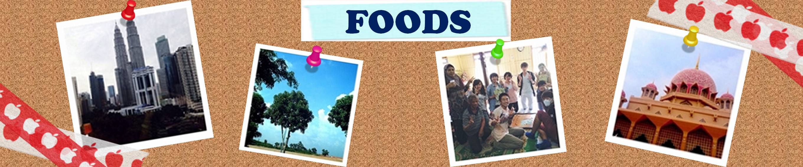 FOODS