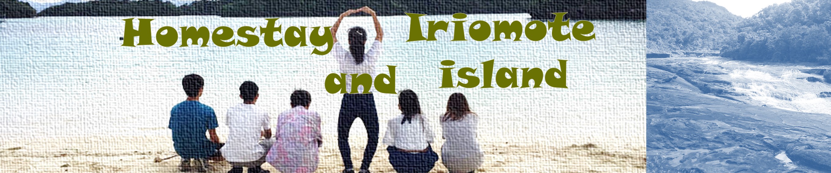 Homestay and Iriomote island